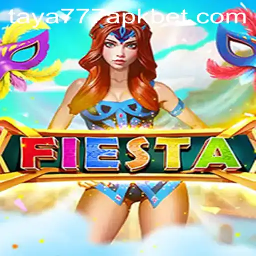 Exploring the Exciting World of Fiesta and Its Connection to taya777 apk