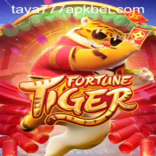 Exploring the World of FortuneTiger and the Rise of Taya777 APK