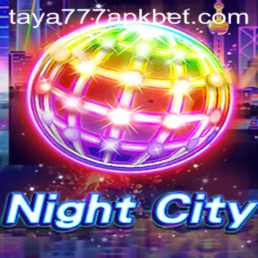 Exploring the Intricacies of NightCity and taya777 apk: Game Description, Introduction, and Rules