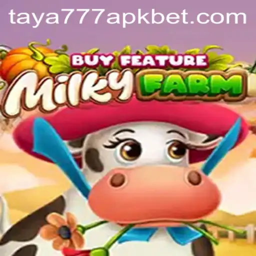 Explore MilkyFarmBuyFeature: An Engaging Gaming Experience Linked to taya777 apk