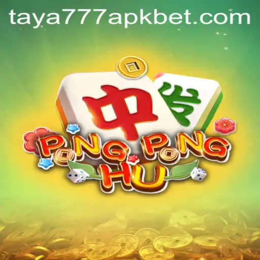Exploring the World of PONGPONGHU and the Taya777 APK