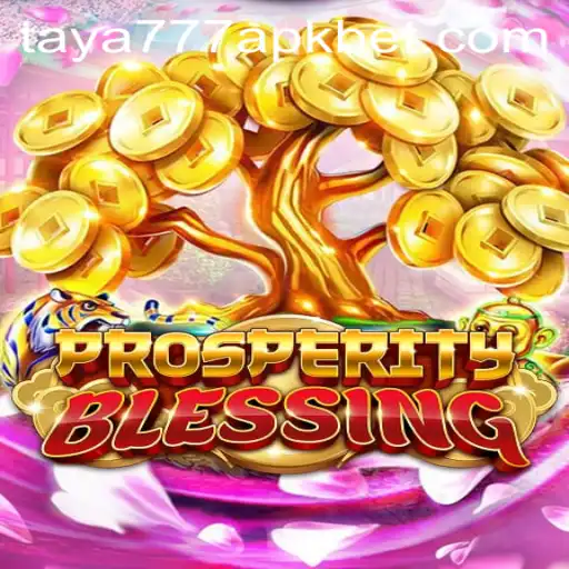Unveiling ProsperityBlessing: A Comprehensive Guide to Taya777 APK
